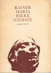 Wiersze - Rainer Maria Rilke