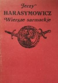 Wiersze sarmackie - Jerzy Harasymowicz
