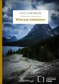 Wiersze światowe - Elżbieta Drużbacka