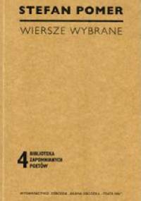Wiersze wybane - Stefan Pomer
