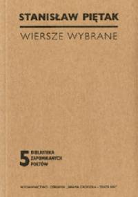 Wiersze wybrane - Stanisław Piętak