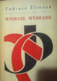 Wiersze wybrane - Tadeusz Śliwiak