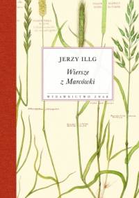 Wiersze z Marcówki - Jerzy Illg