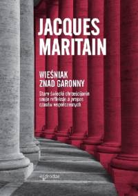 Wieśniak znad Garonny. - Jacques Maritain
