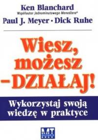 Wiesz możesz działaj!