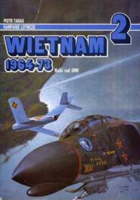 Wietnam 1964-73. Walki nad DRW - Piotr Taras