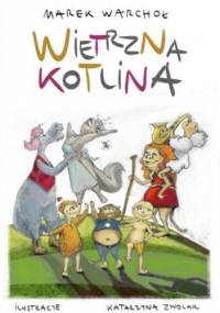 Wietrzna kotlina - Warchoł Marek