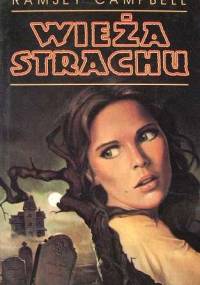 Wieża strachu - Ramsey Campbell