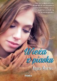 Wieża z piasku - Agata Marzec