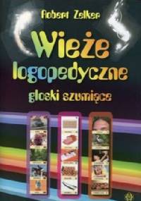 Wieże logopedyczne Głoski szumiące - Robert Zelker