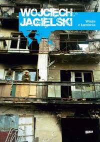 Wieże z kamienia - Wojciech Jagielski