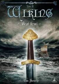 Wiking. Brat krwi - Tim Severin