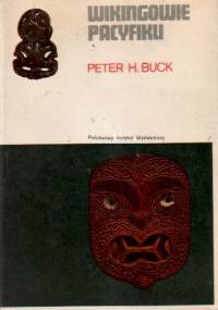 Wikingowie Pacyfiku - Peter Henry Buck