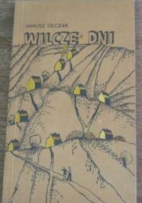 Wilcze dni - Janusz Olczak