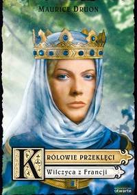 Wilczyca z Francji - Maurice Druon