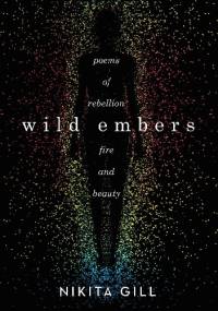 Wild Embers - Nikita Gill