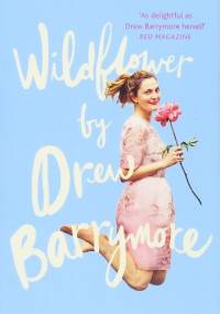 Wildflower - Drew Barrymore