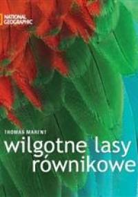 Wilgotne lasy równikowe - Thomas Marent