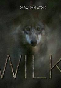 Wilki - eseje - Sławomir Wąsik