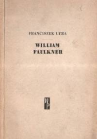 William Faulkner - Franciszek Lyra