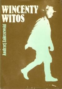 Wincenty Witos chłopski polityk i mąż stanu - Andrzej Zakrzewski