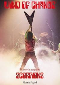 Wind of Change - Historia zespołu Scorpions - Martin Popoff