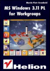 Windows 3.11 for Workgroups - P. Grondecki Marcin