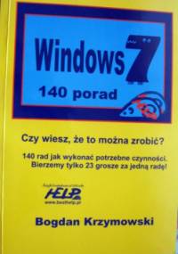Windows 7 - 140 porad - Bogdan Krzymowski