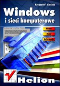 Windows i sieci komputerowe - Krzysztof Cieślak