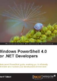 Windows PowerShell 4.0 for .NET Developers - Sherif Talaat