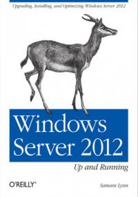 Windows Server 2012: Up and Running - Lynn Samara