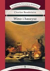 Wino i haszysz - Charles Pierre Baudelaire