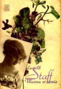 Wiosna w zimie - Leopold Staff