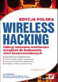 Wireless Hacking. Edycja polska - Barken i inni Lee