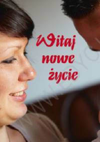 Witaj nowe życie. Perełka 47 - praca zbiorowa
