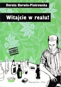 Witajcie w realu! - Dorota Korwin-Piotrowska