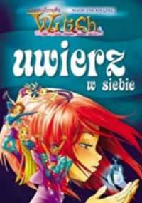 W.I.T.C.H. Uwierz w siebie - Mariangela Accorsi, Federico Taddia