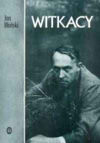 Witkacy : sztukmistrz, filozof, estetyk - Jan Błoński