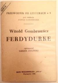 Witold Gombrowicz. Ferdydurke - Leszek Żuliński