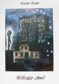 Witraże chwil - Wacław Buryła