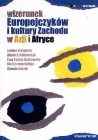 Wizerunek Europejczyków i kultury Zachodu w Azji i Afryce