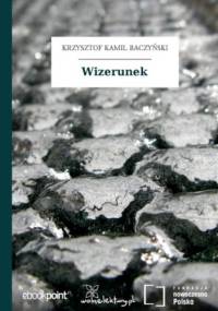 Wizerunek - Kamil Baczyński Krzysztof
