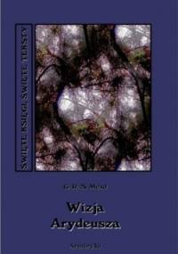Wizja Arydeusza - George Robert Stow Mead