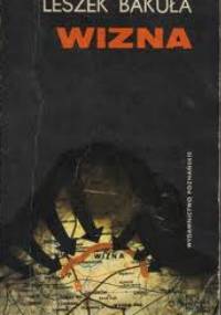 Wizna - Leszek Bakuła