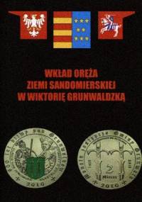 Wkład oręża Ziemi Sandomierskiej w Wiktorię Grunwaldzką