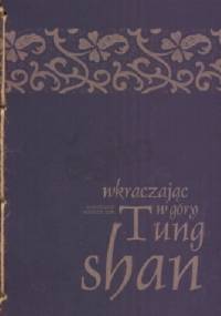 Wkraczając w góry - Mistrz Zen Tung-shan