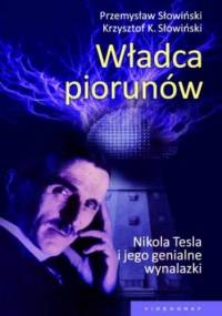 Władca piorunów - Przemysław Słowiński