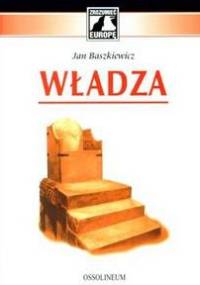 Władza - Jan Baszkiewicz
