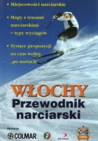 Włochy. Przewodnik narciarski