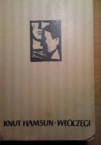 Włóczęgi - Knut Hamsun